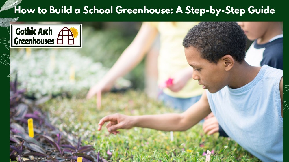 Build a School Greenhouse