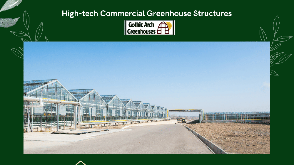 high-tech commercial greenhouse structures